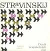 Igor Stravinskij: deník ze společných cest