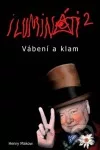Ilumináti 2 – Vábení a klam
