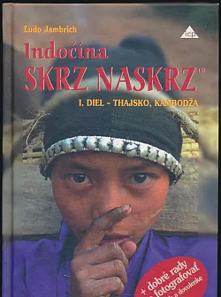 Indočína skrz naskrz 1
