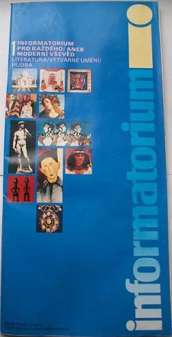 Informatorium pro každého, aneb, Moderní vševěd. 1, Literatura, výtvarné umění, hudba