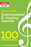 Inspiring Ideas & Teacher Development - How to Teach Instrumental & Singing Lessons