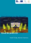 Introduction to the EU law / Úvod do práva EU