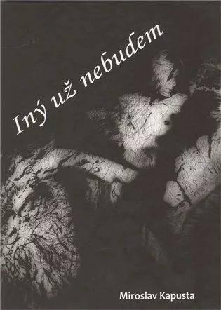Iný už nebudem (slovensky)