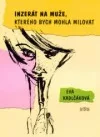 Inzerát na muže,kterého bych mohla milovat