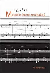 J. Celba: Melodie, které zná každý