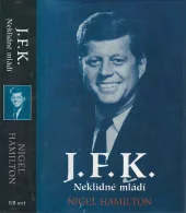 J.F.K. Neklidné mládí