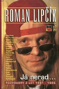 Já nerad...: Rozhovory z let 1981-1995