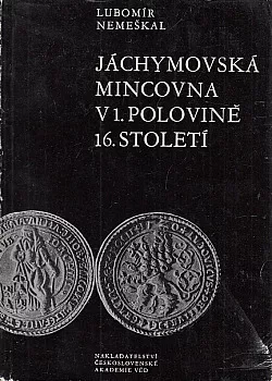 Jáchymovská mincovna v první polovině 16. století (1519/20-1561)