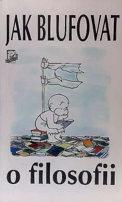 Jak blufovat o filosofii