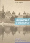 Jak bývalo v Nymburce