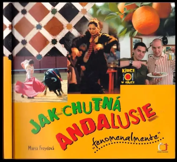 Jak chutná Andalusie