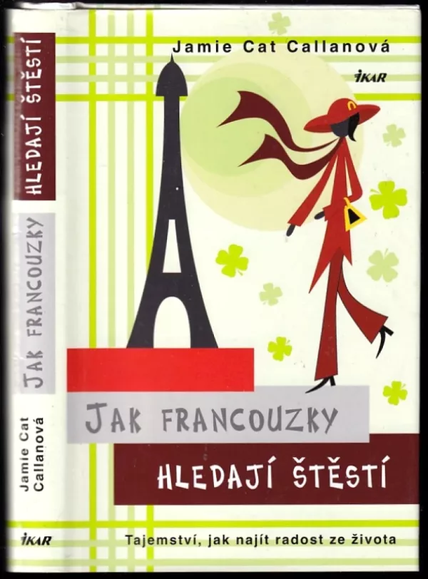 Jak Francouzky hledají štěstí