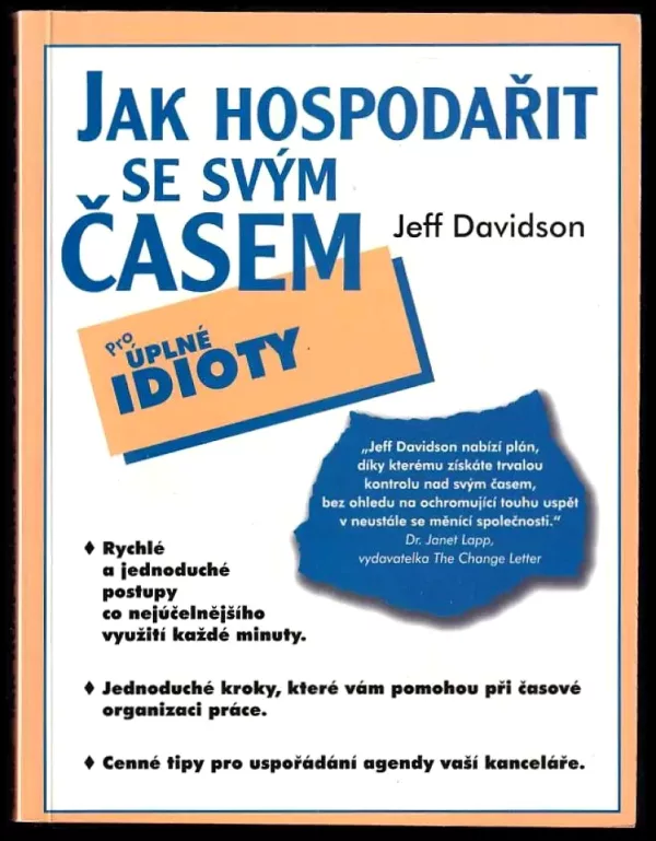 Jak hospodařit se svým časem : pro úplné idioty