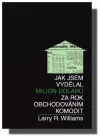 Jak jsem vydělal milion dolarů za rok obchodováním komodit