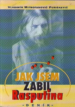 Jak jsem zabil Rasputina