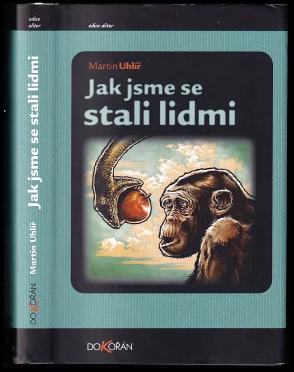 Jak jsme se stali lidmi