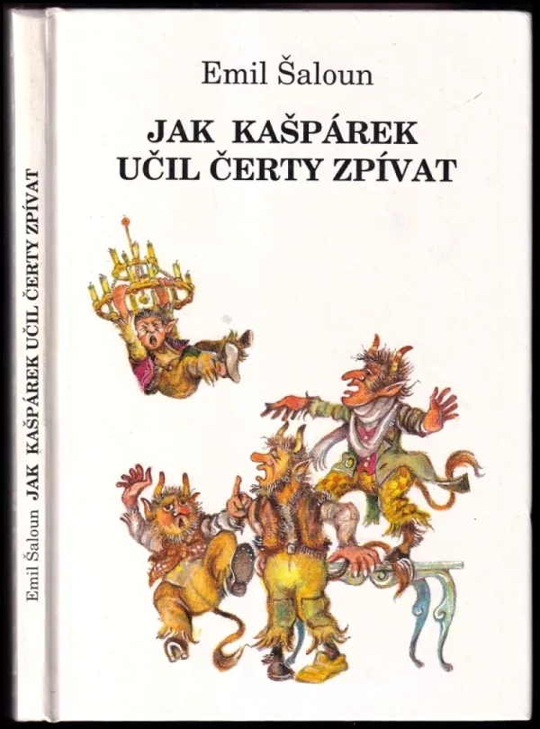 Jak Kašpárek učil čerty zpívat