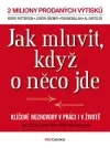 Jak mluvit, když o něco jde