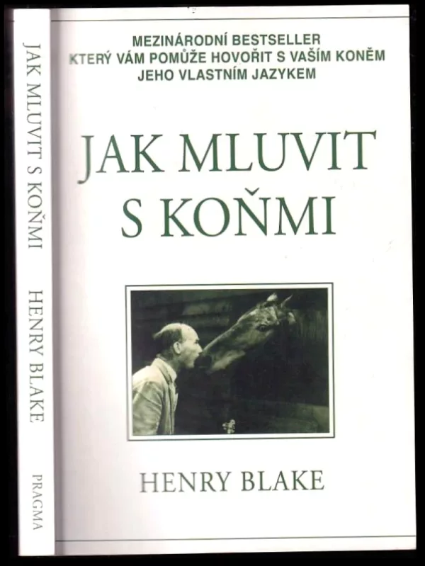 Jak mluvit s koňmi