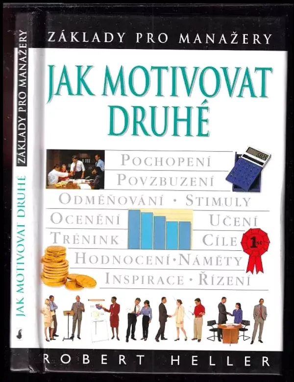 Jak motivovat druhé