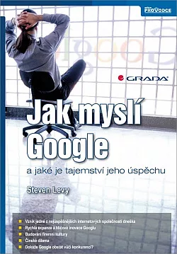 Jak myslí Google a jaké je tajemství jeho úspěchu
