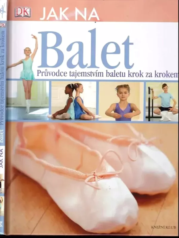 Jak na balet