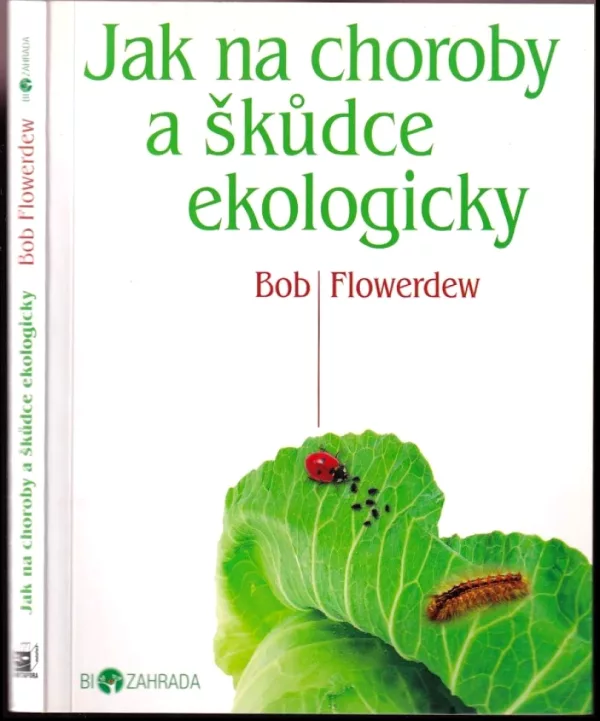Jak na choroby a škůdce ekologicky