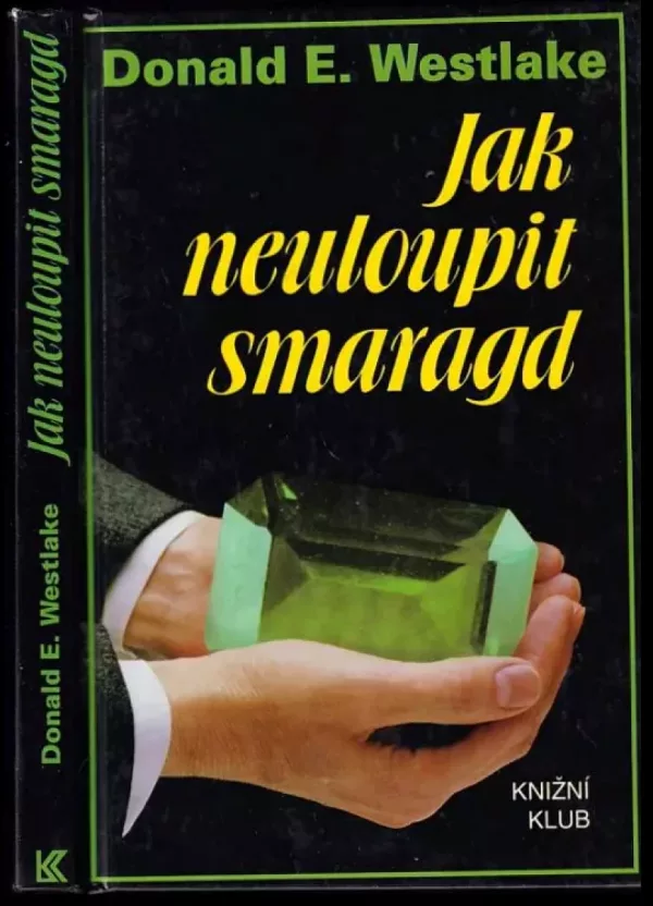 Jak neuloupit smaragd