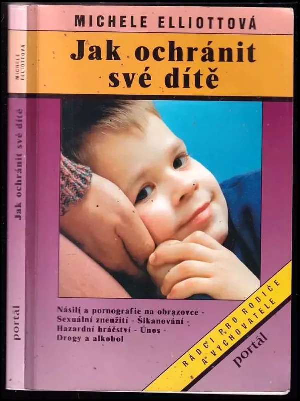 Jak ochránit své dítě