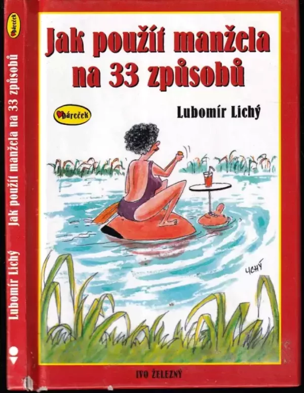 Jak použít manžela na 33 způsobů