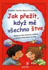 Jak přežít, když mě všechno štve