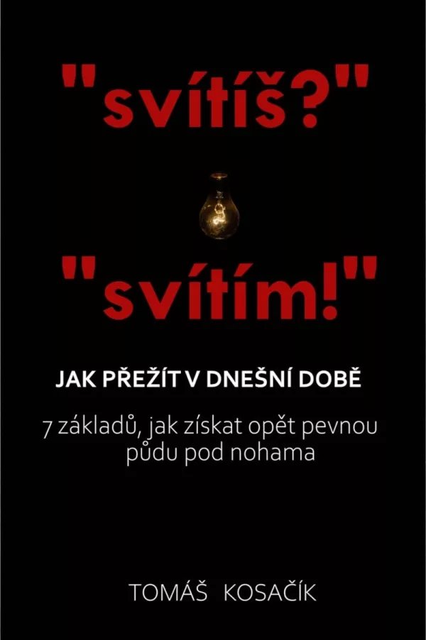 Jak přežít v dnešní době