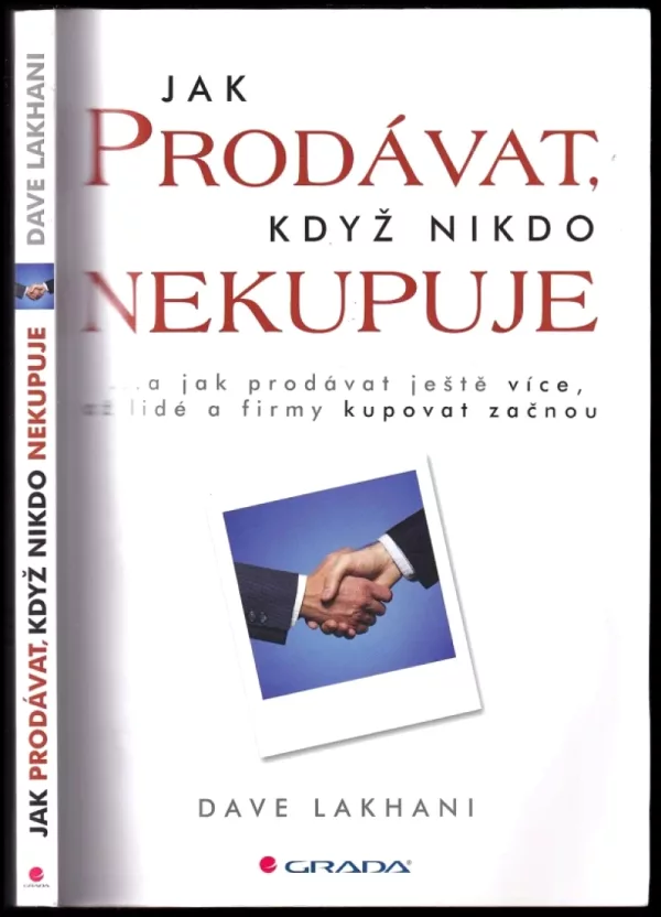 Jak prodávat, když nikdo nekupuje