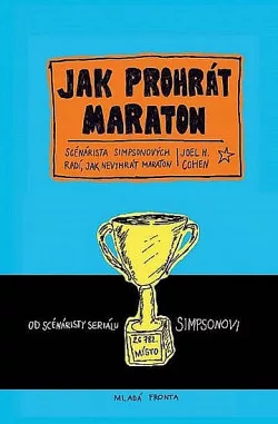 Jak prohrát maraton