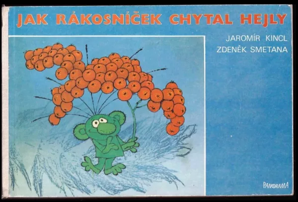 Jak Rákosníček chytal hejly
