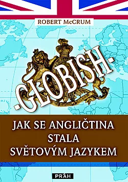 Jak se angličtina stala světovým jazykem