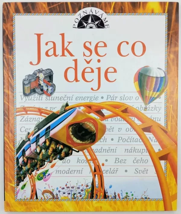 Jak se co děje