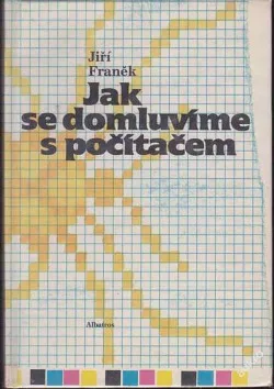 Jak se domluvíme s počítačem