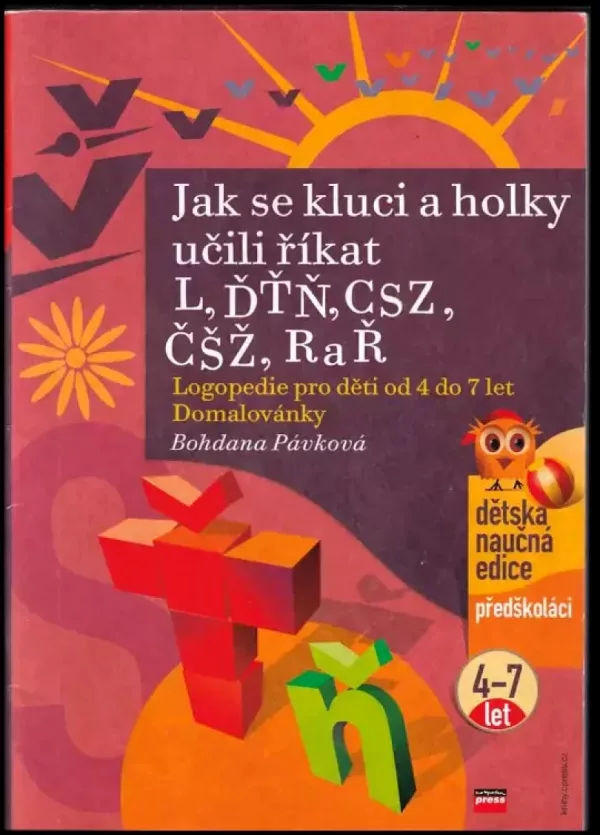 Jak se kluci a holky učili říkat L, ĎŤŇ, CSZ, ČŠŽ, R a Ř