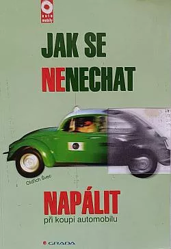Jak se nenechat napálit při koupi automobilu
