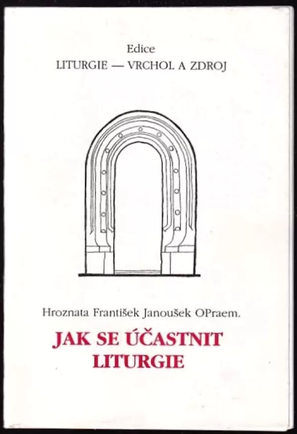 Jak se účastnit liturgie