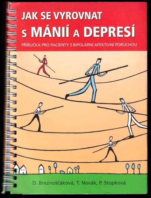 Jak se vyrovnat s mánií a depresí