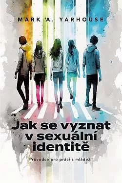 Jak se vyznat v sexuální identitě - Průvodce pro práci s mládeží
