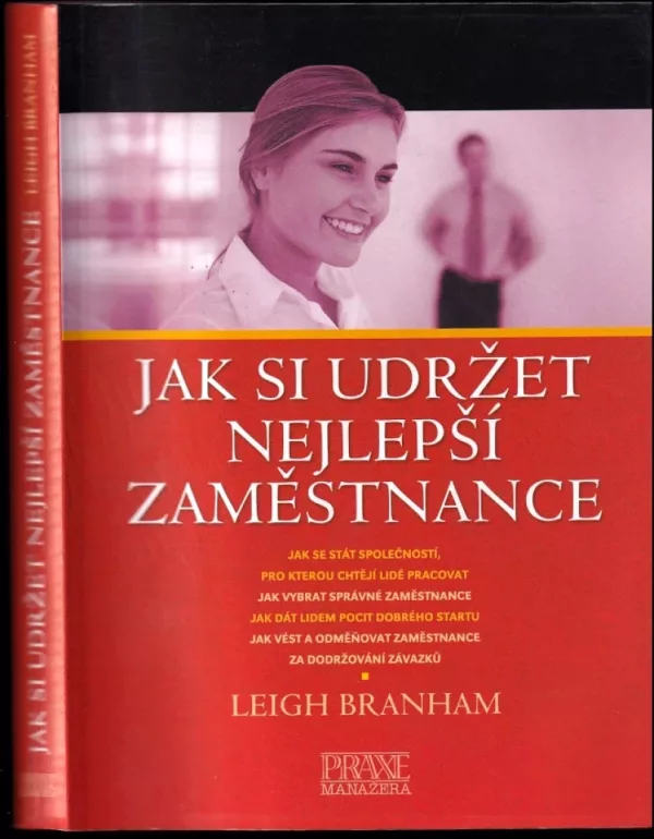 Jak si udržet nejlepší zaměstnance