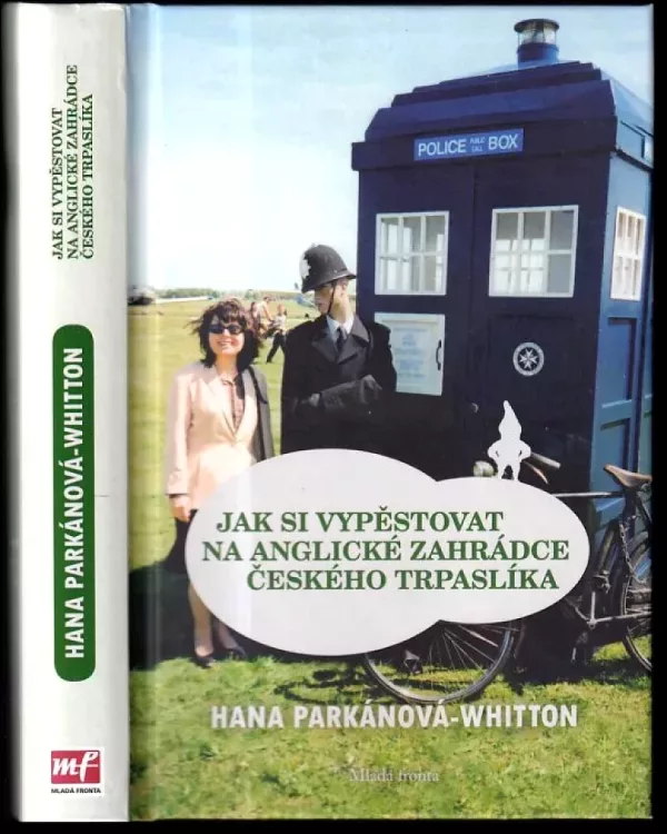 Jak si vypěstovat na anglické zahrádce českého trpaslíka