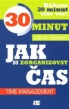 Jak si zorganizovat čas