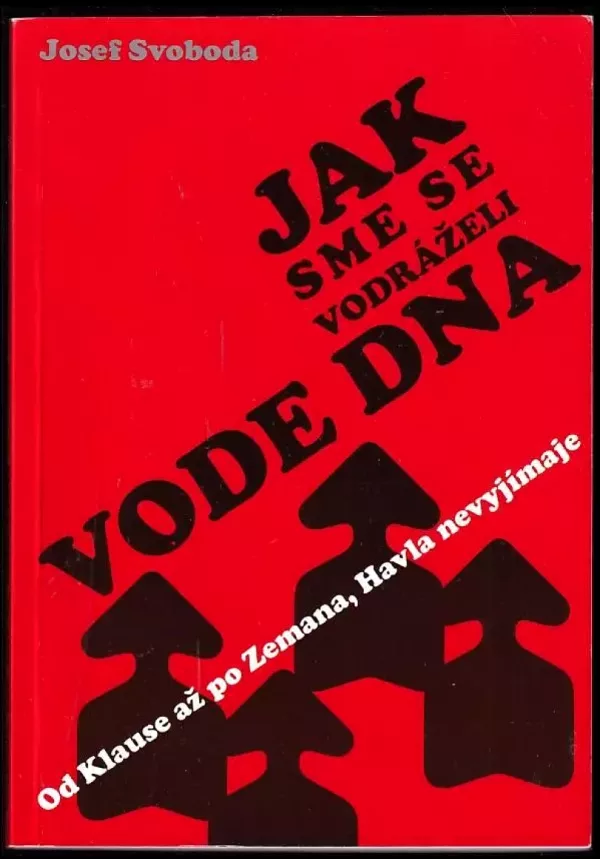 Jak sme se vodráželi vode dna