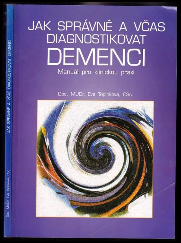 Jak správně a včas diagnostikovat demenci
