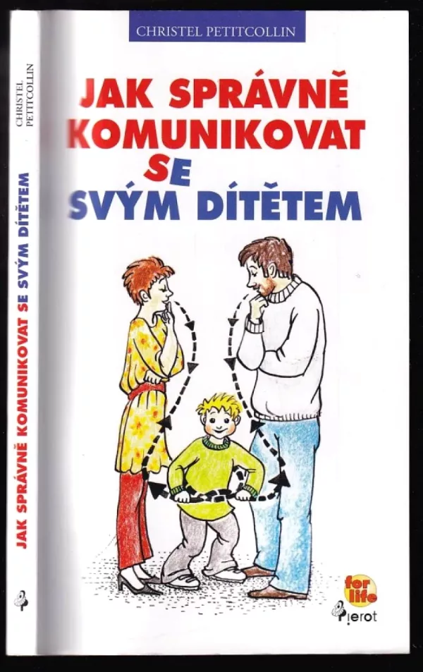 Jak správně komunikovat se svým dítětem