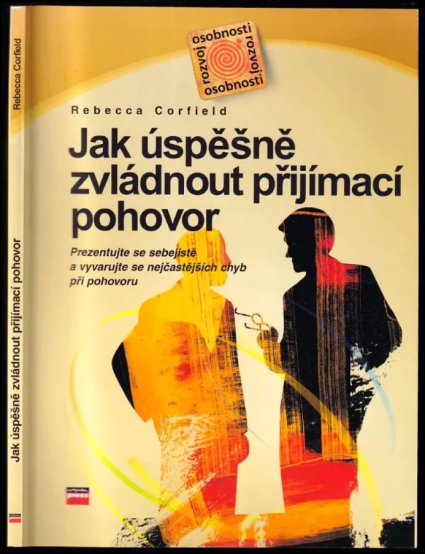 Jak úspěšně zvládnout přijímací pohovor